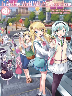 In Another World With My Smartphone, Volume 21 - ebook